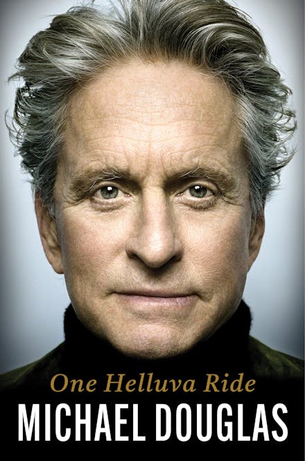 One Helluva Ride memoir by Michael Douglas