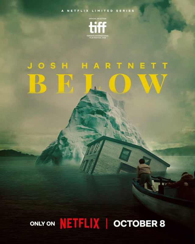 Netflix Below promotional key art featuring an iceberg, a house being towed at sea, and Josh Hartnett's series title